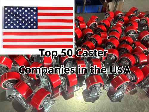 Latest company case about Top 50 Caster Companies in the USA